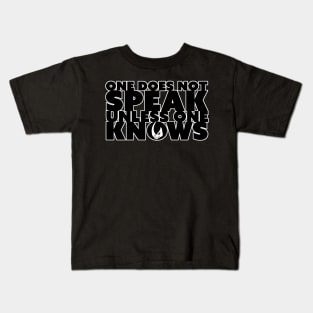 One Does Not Speak Mudhorn Kids T-Shirt